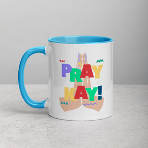 PRAY KAY MUG